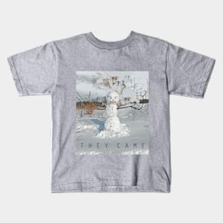 T H E Y  C A M E Kids T-Shirt